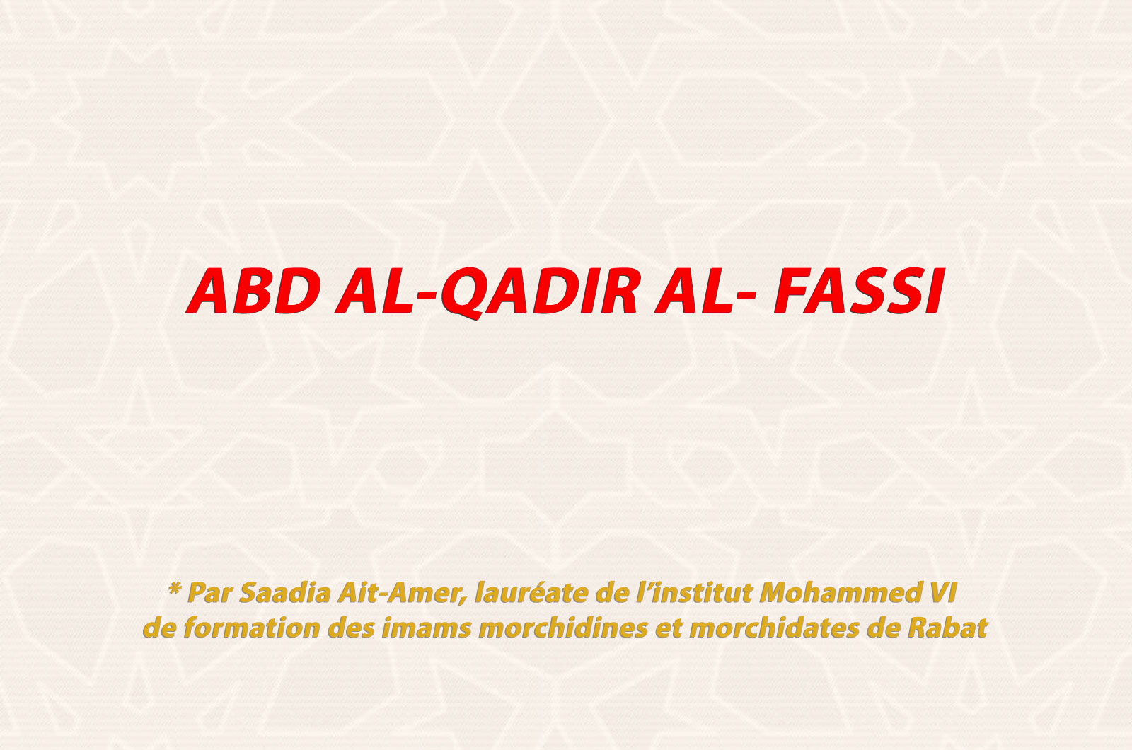 Personnalité-mulsulmans_Application_ABD-AL-QADIR-AL--FASSI